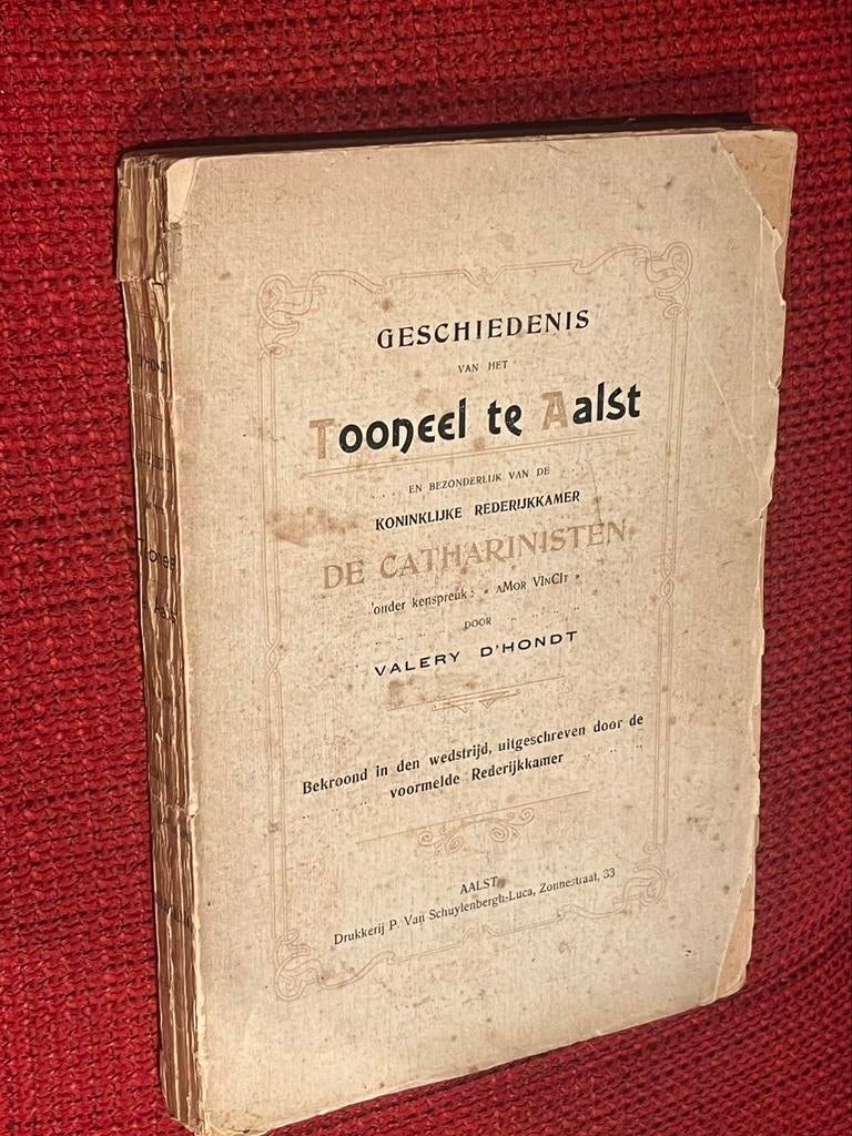 Oud boek Geschiedenis Toneel Te Aalst De Catharinisten 1908, Ophalen