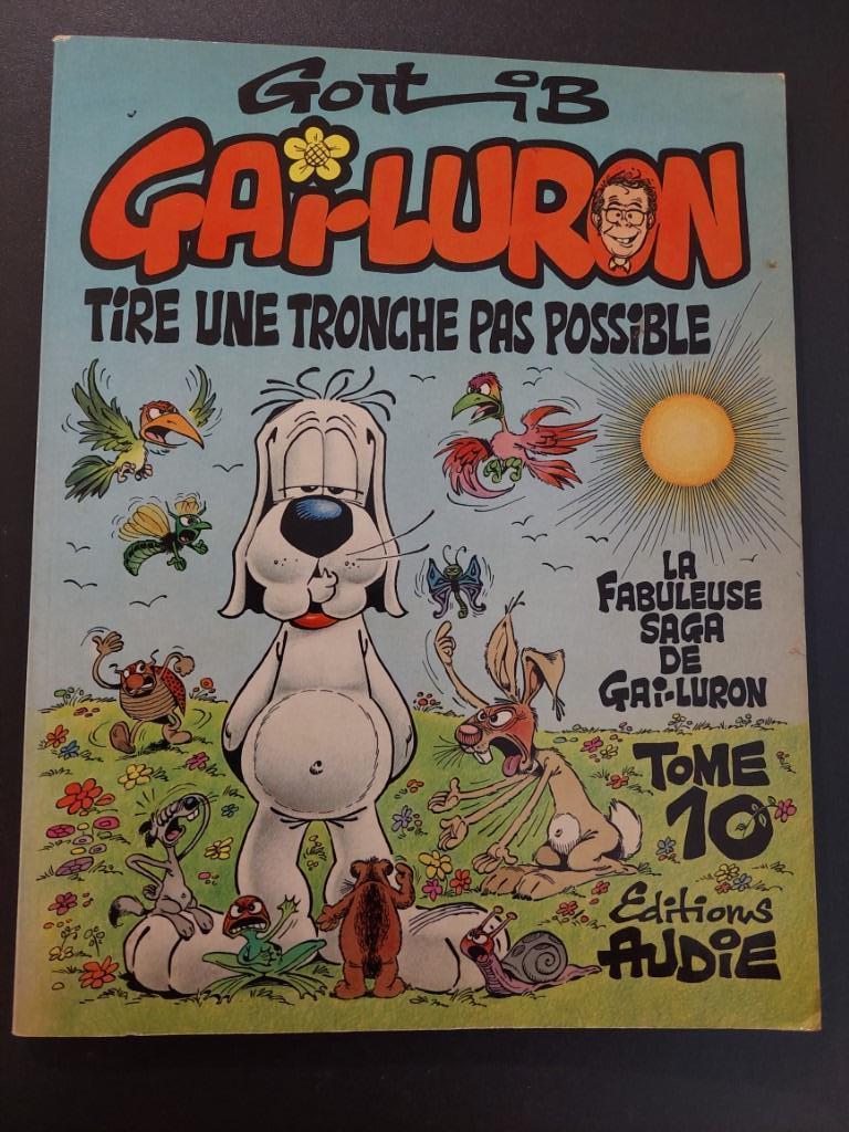 Gai luron tome 10 EO - une tronche pas possible - GOTLIB, Enlèvement ou Envoi, Utilisé