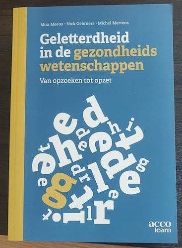 Geletterdheid in de gezondheids wetenschappen, Enlèvement ou Envoi, Neuf, Enseignement supérieur, Mira Meeus, Nick Gebruers, Michel Mertens