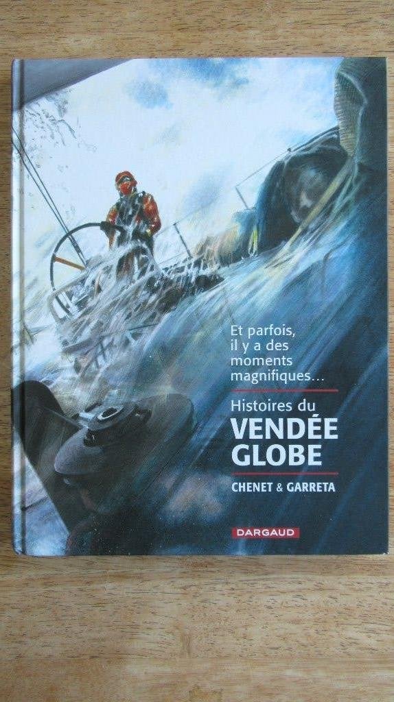 BD - Histoires du Vendée globe, Une BD, Comme neuf, Enlèvement, Chenet & Garreta
