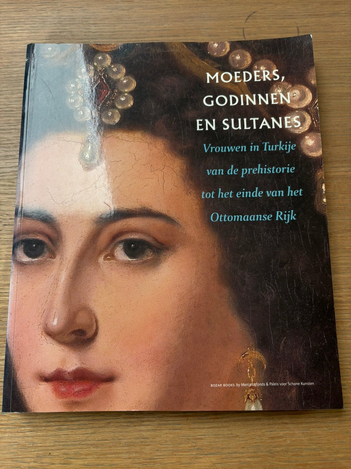 Moeders, Godinnen en Sultanes, Ophalen of Verzenden, Zo goed als nieuw
