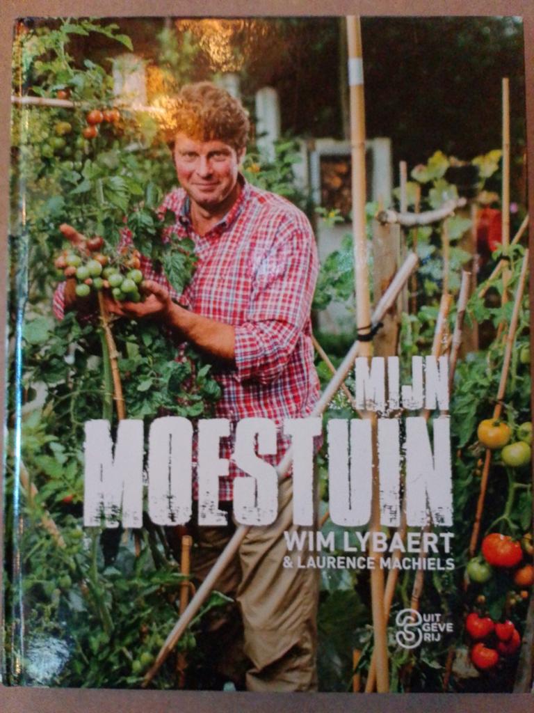 Laurence Machiels - Mijn moestuin, Moestuin, Ophalen of Verzenden, Zo goed als nieuw, Laurence Machiels; Wim Lybaert