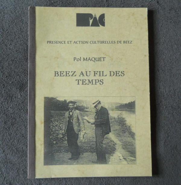Beez au fil des temps (Pol Maquet) - Namur, Enlèvement ou Envoi, Utilisé