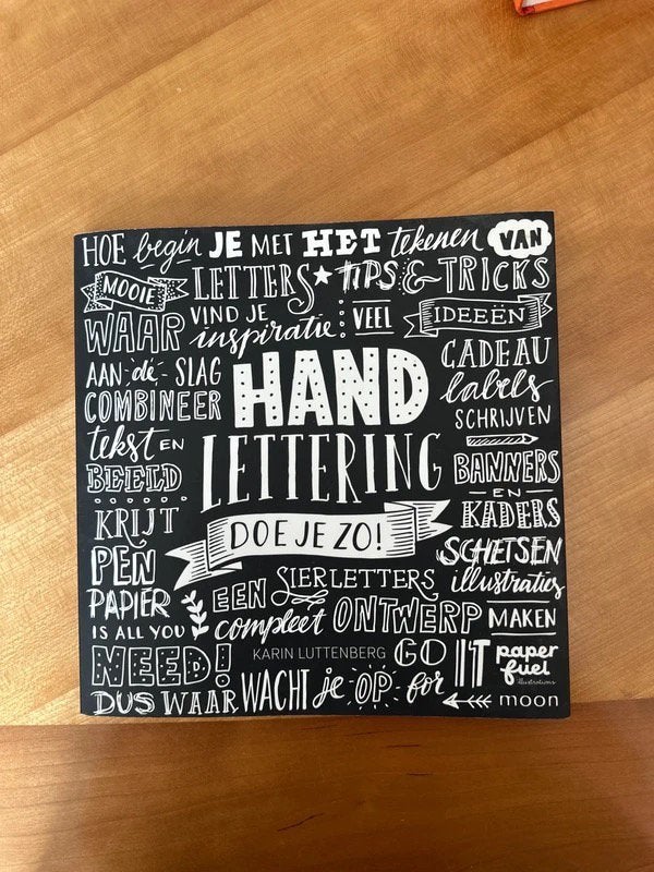 C'est ainsi que l'on fait du lettrage à la main, Enlèvement ou Envoi, Karin Luttenberg