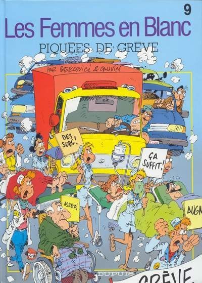 Les femmes en blanc, t.9 : Piquées de grève (e.o)., Une BD, Comme neuf, Bercovici & Cauvin, Enlèvement ou Envoi