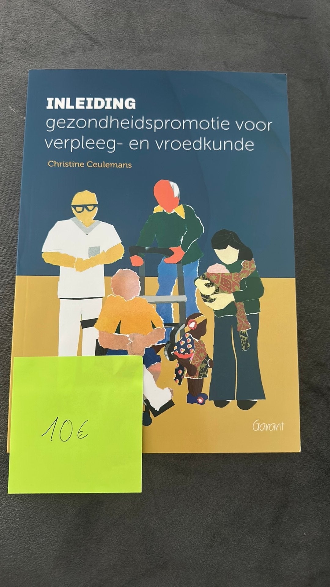 Inleiding gezondheidspromotie voor verpleeg- en vroedkunde, Boeken, Wetenschap, Ophalen