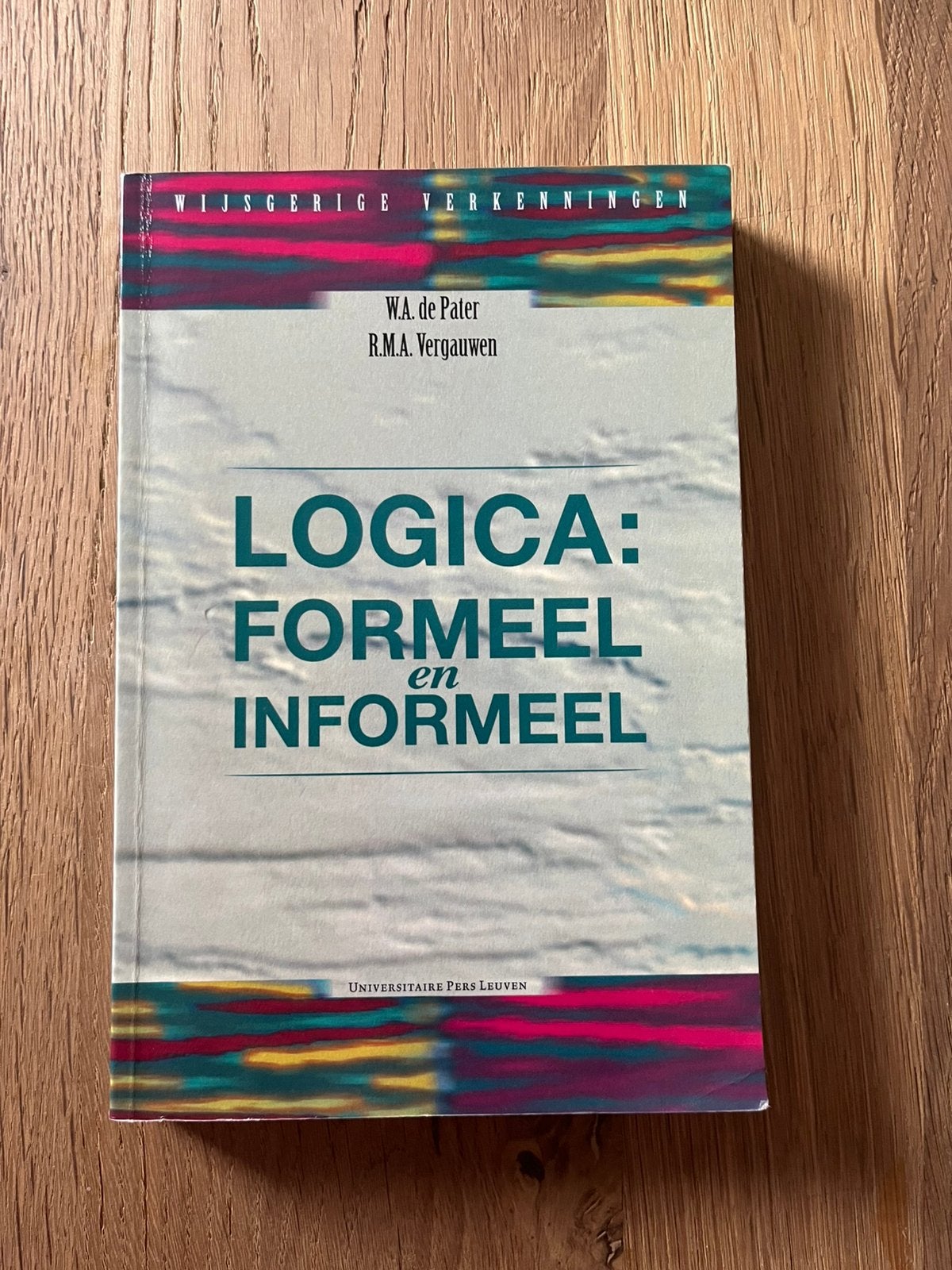 R. Vergauwen - Logica, Boeken, Ophalen of Verzenden, R. Vergauwen; W. De Pater