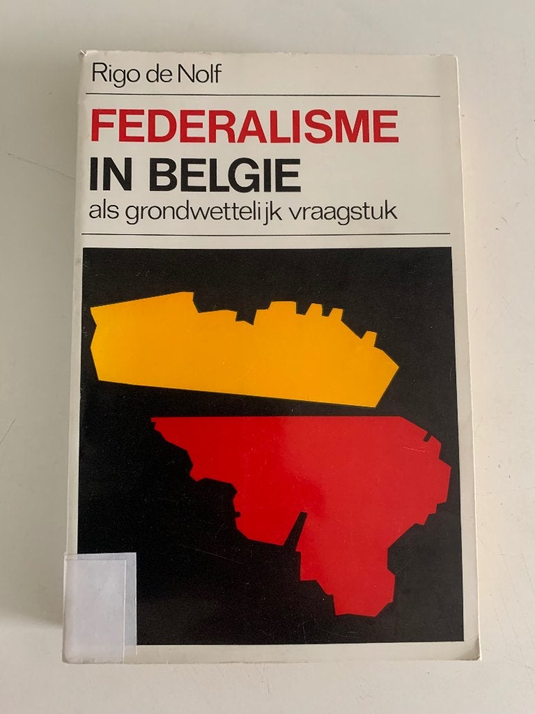 Federalisme in België, Rigo de Nolf, Enlèvement ou Envoi, Utilisé, Politique