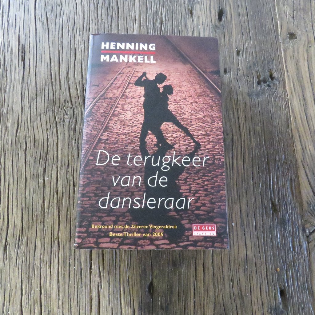 Henning Mankell De terugkeer van de dansleraar, Enlèvement ou Envoi