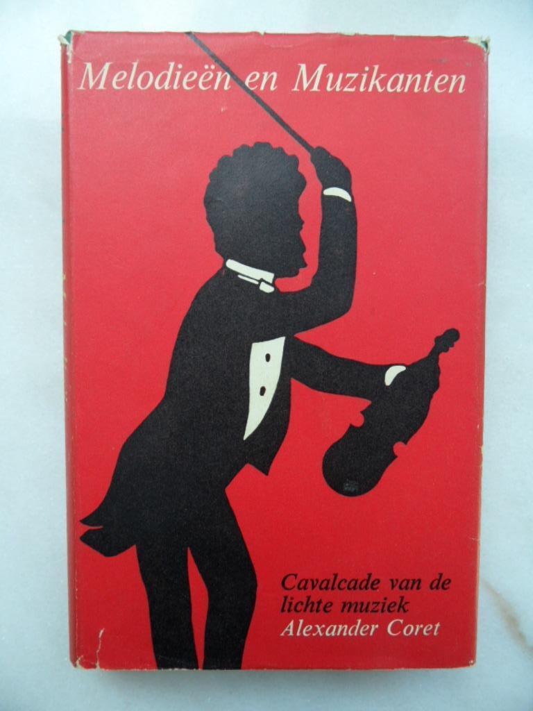 Melodieën en Muzikanten: Cavalcade van de lichte muziek, Enlèvement ou Envoi, Utilisé, Alexander Coret, Genre ou Style