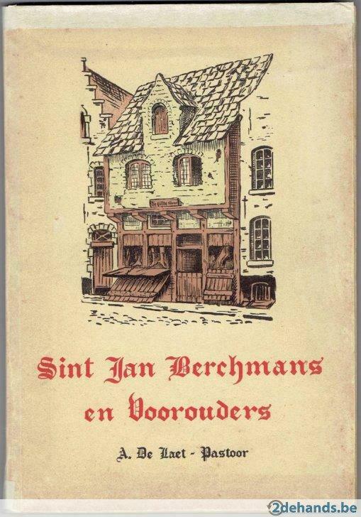 Sint Jan Berchmans en voorouders, Diest, Ophalen of Verzenden, Gelezen