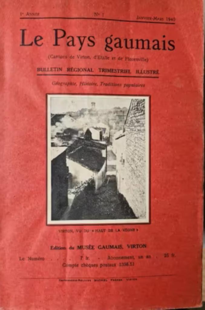 COLLECTION COMPLÈTE " LE PAYS GAUMAIS " de 1940 à 2010, Enlèvement, Journal ou Magazine