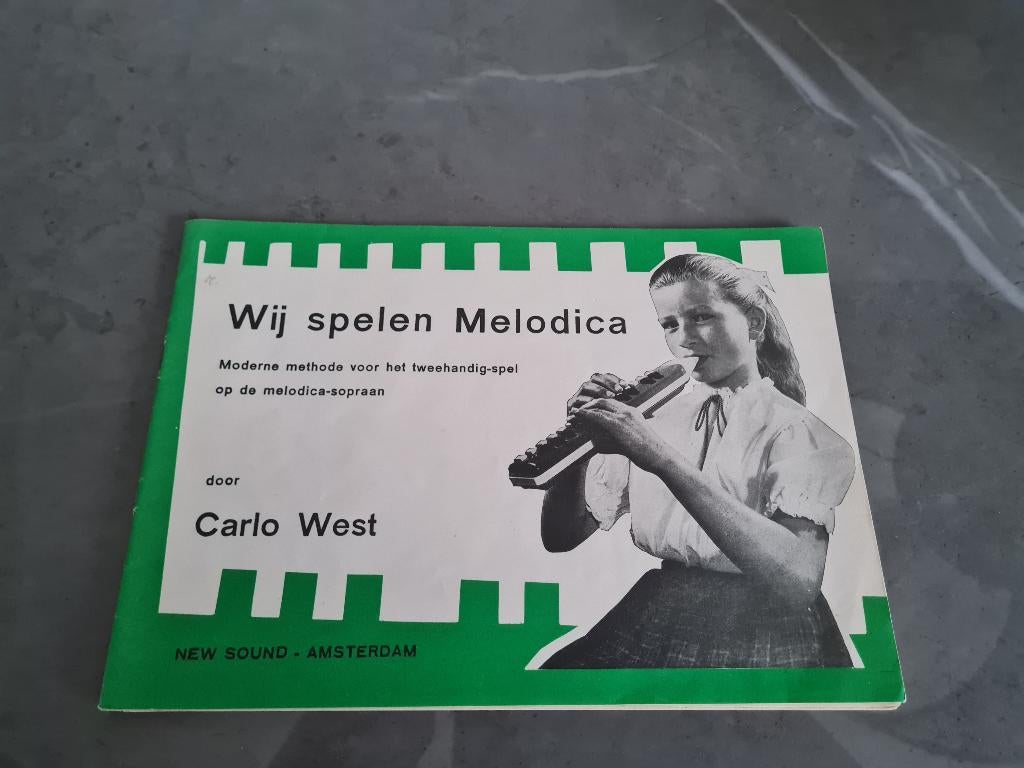 Wij spelen melodica / Carlo West, Ophalen of Verzenden