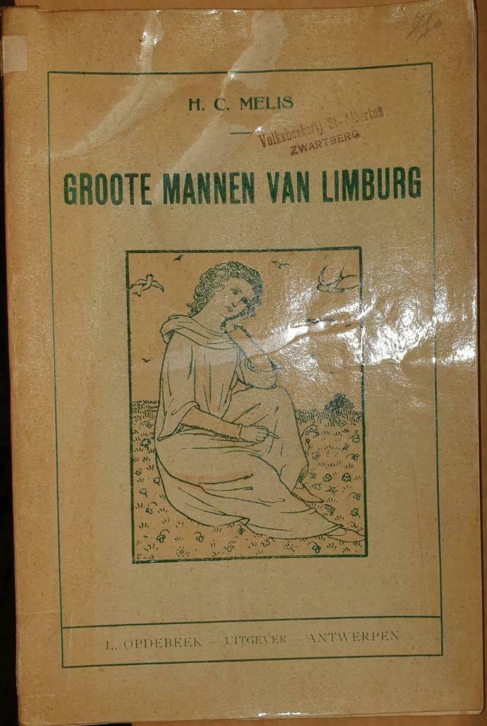Groote mannen van Limburg., Ophalen of Verzenden, Melis, H.C., 20e eeuw of later, Gelezen