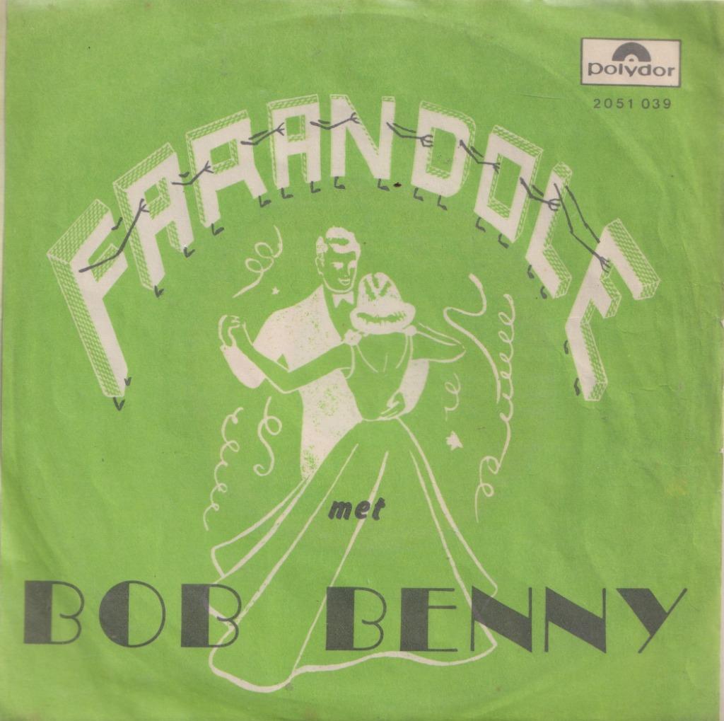 Bob Benny - Farandole  – Single - EP, En néerlandais, Enlèvement ou Envoi, Single, Utilisé