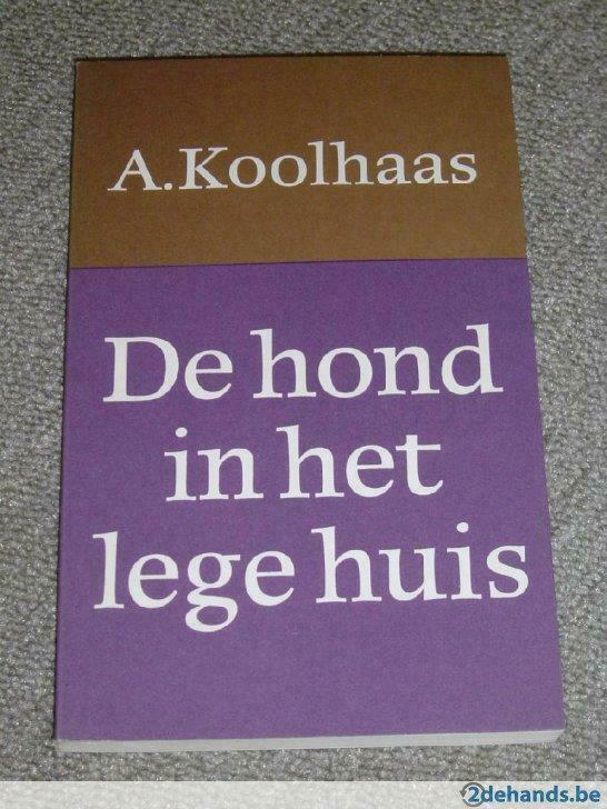 De hond in het lege huis - A. Koolhaas, Ophalen of Verzenden, Gelezen