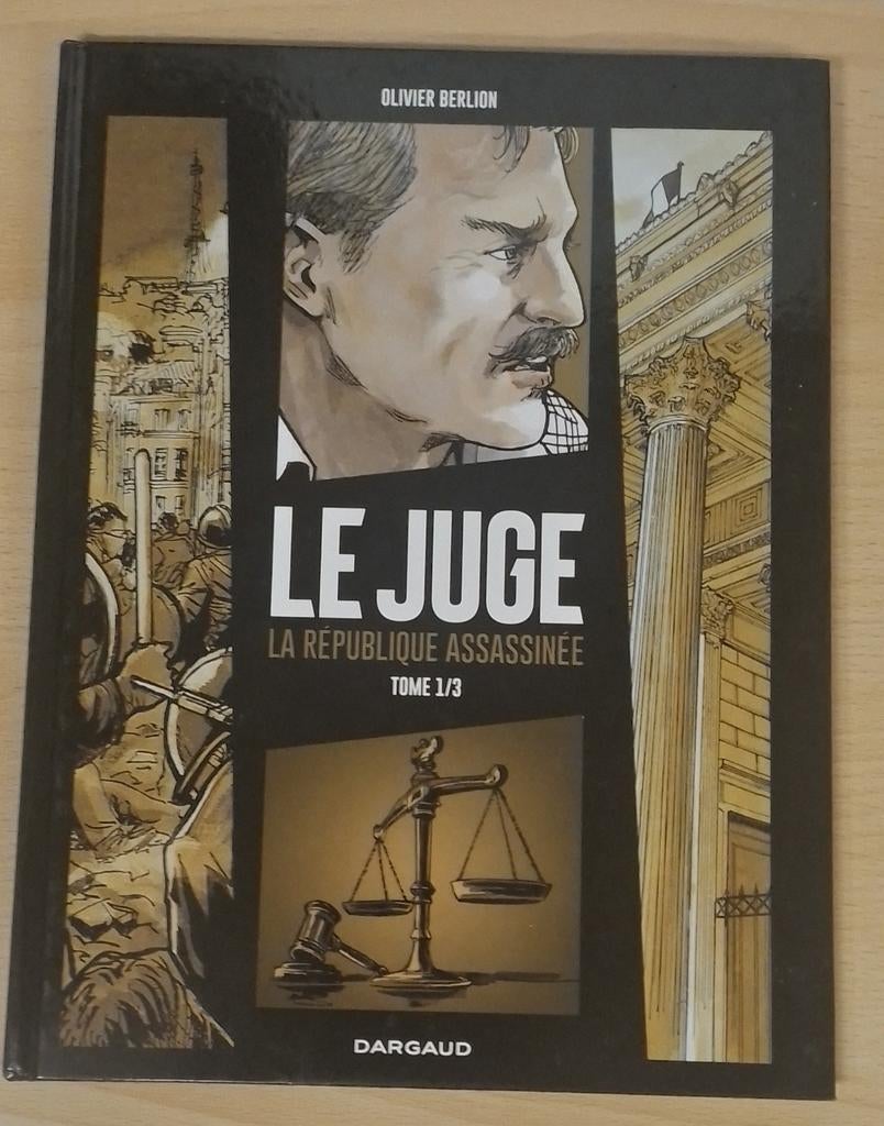 BD Le juge - 1. La république assassinée - Olivier Berlion, Livres, BD, Enlèvement, Comme neuf