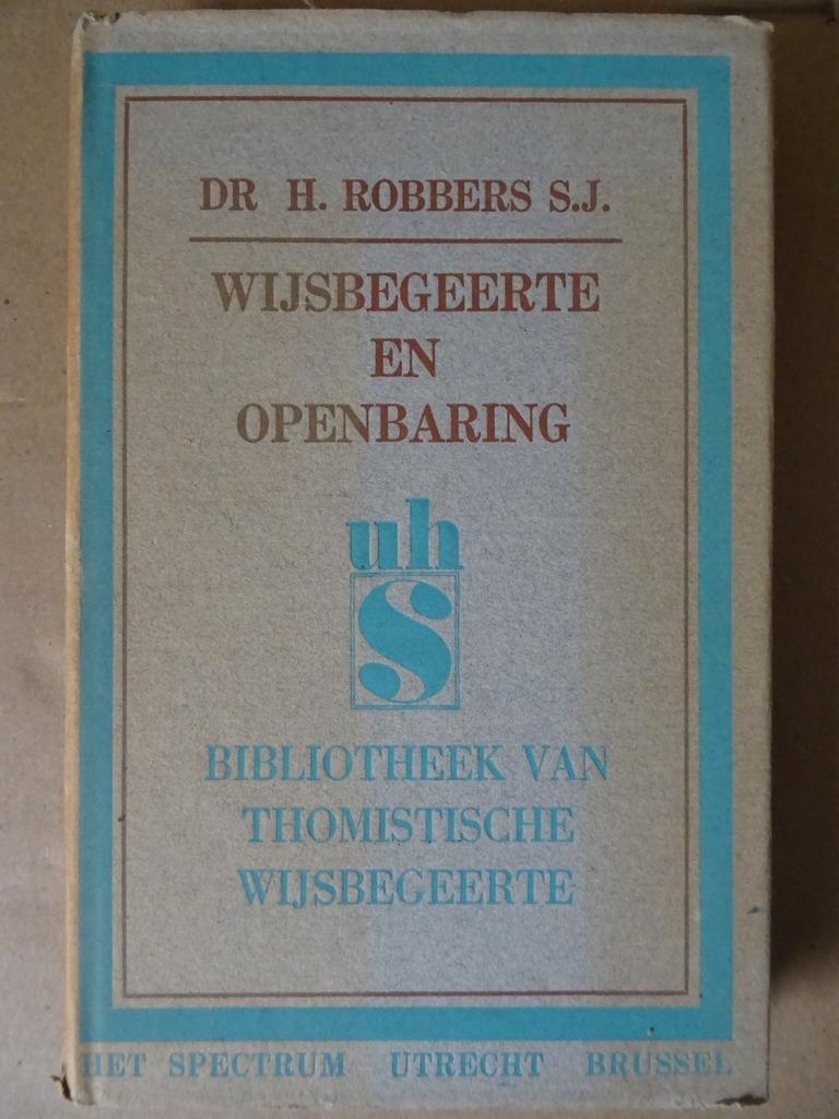 Dr H. Robbers S.J. Wijsbegeerte en openbaring non lu 1948, Christianisme | Catholique, Enlèvement ou Envoi, Comme neuf, Dr H. Robbers S.J.