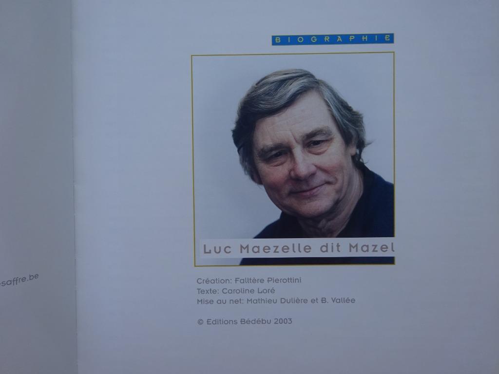 Luc Maezelle dit Mazel - Biographie - 2003 éd. Bédébu, Livres, Une BD, Enlèvement ou Envoi, Comme neuf