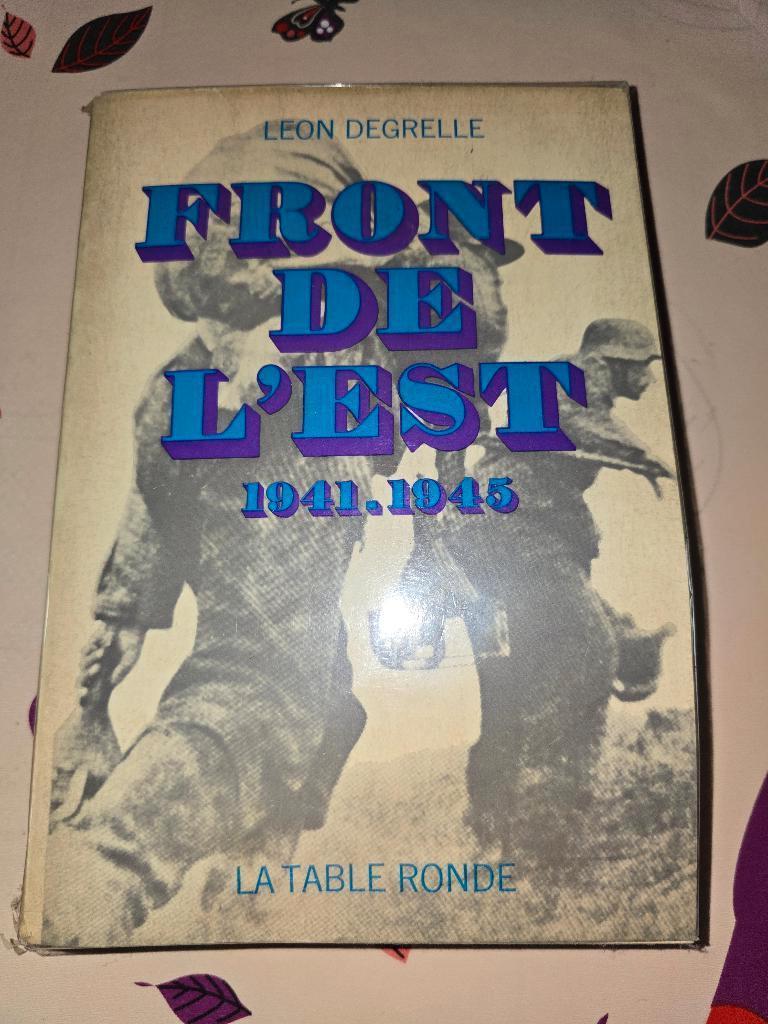FRONT DE L'EST 1941-1945 Léon DEGRELLE 1969., Enlèvement ou Envoi