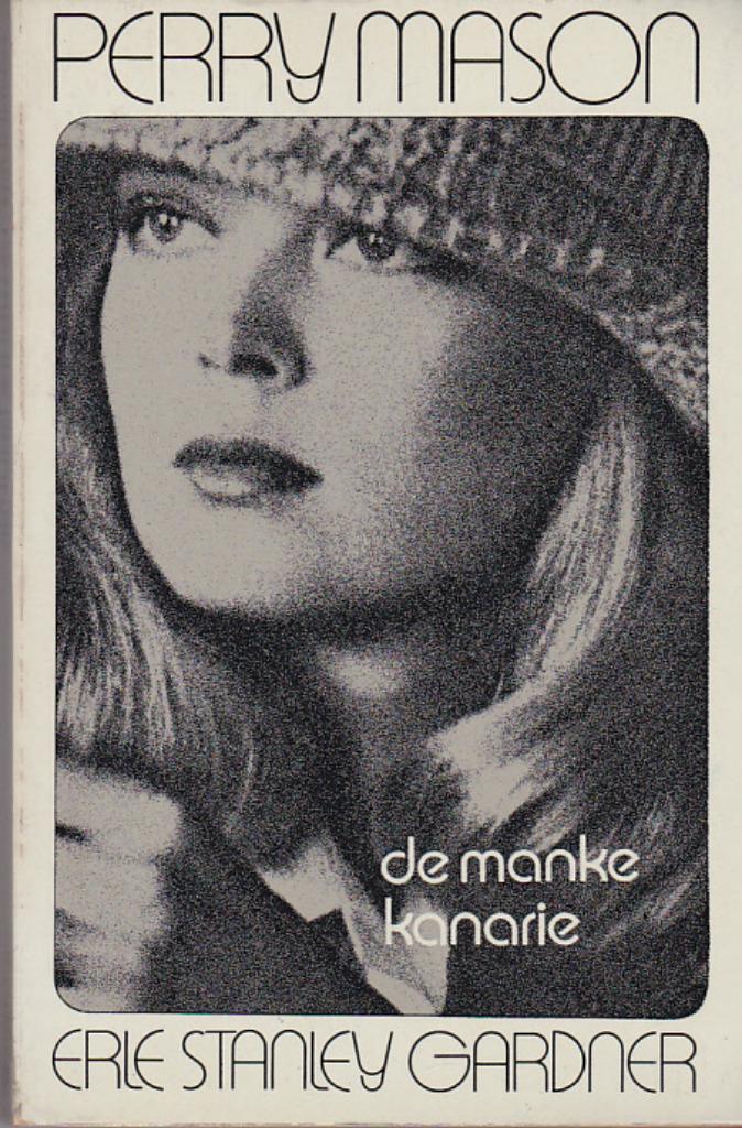 Perry Mason De manke kanarie., Enlèvement ou Envoi, Utilisé, Erle Stanley Gardner