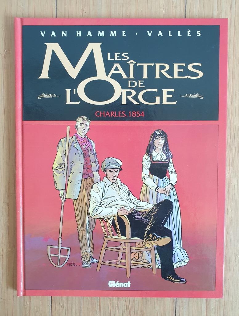 LES MAITRES DE L’ORGE n 1 – Charles, 1854 (E.O), Livres, BD, Enlèvement