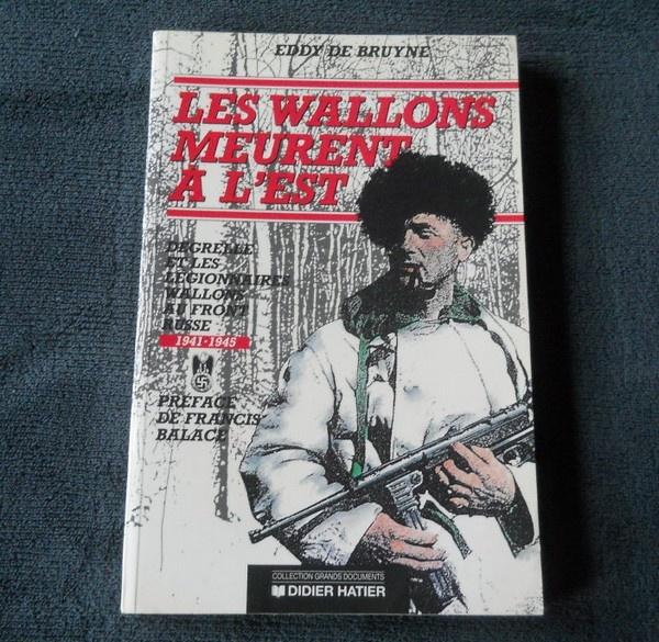 Les Wallons meurent à l' Est (Eddy De Bruyne & F. Balace), Enlèvement ou Envoi, Deuxième Guerre mondiale, Utilisé