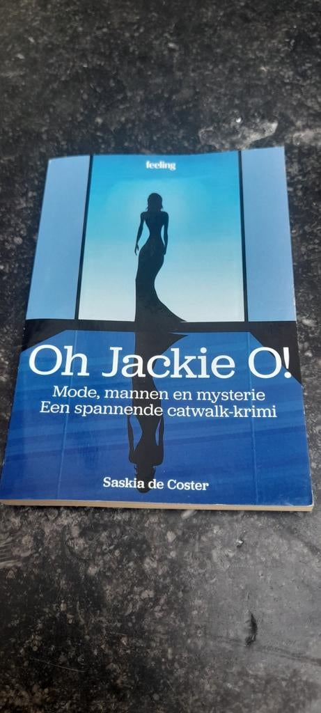 Oh Jackie O! Van Saskia de Coster, Boeken, Ophalen of Verzenden