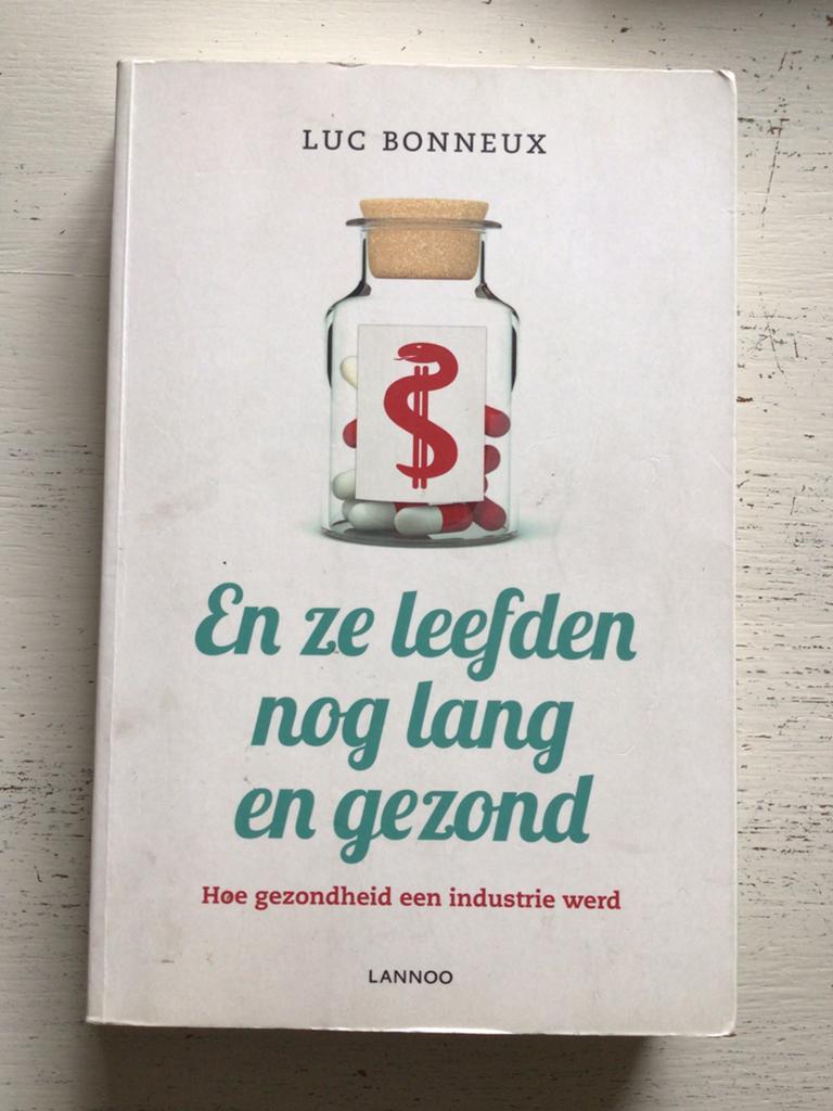 Luc Bonneux - En ze leefden nog lang en gezond, Ophalen of Verzenden, Luc Bonneux
