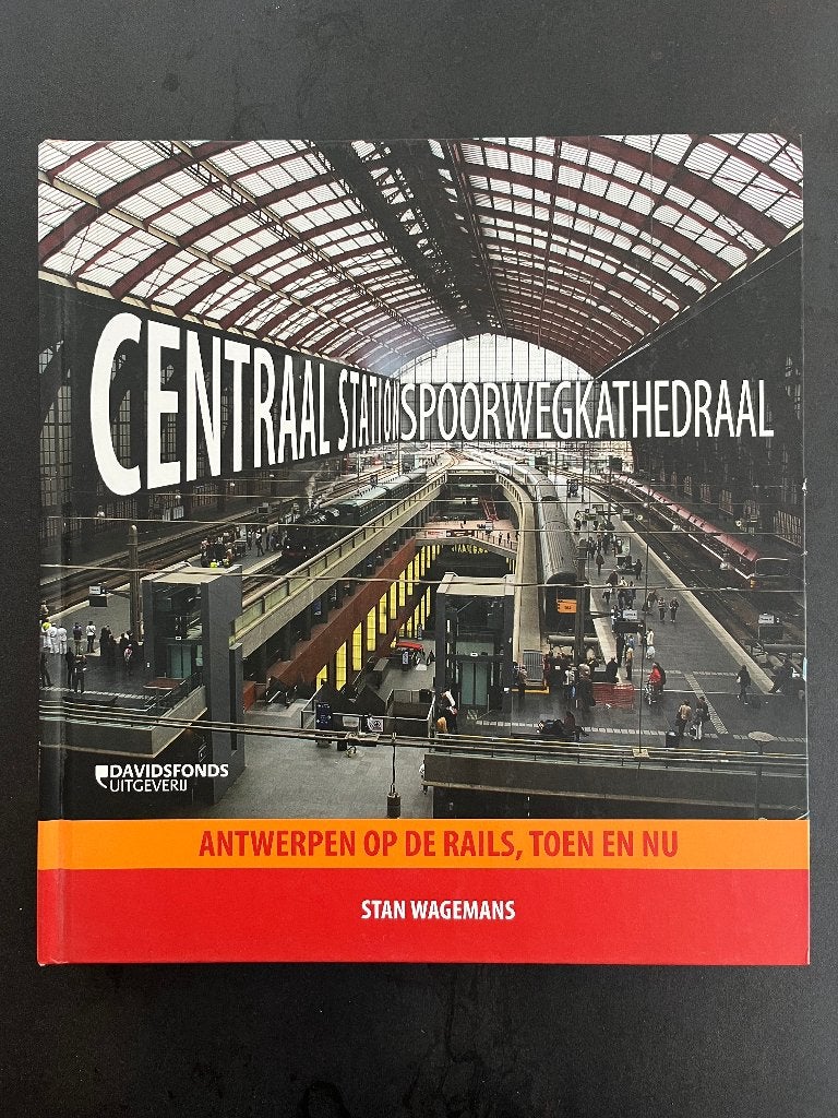 Antwerpen op de rails: Centraal station, spoorwegkathedraal., Ophalen of Verzenden, Nieuw, Wagemans, Trein