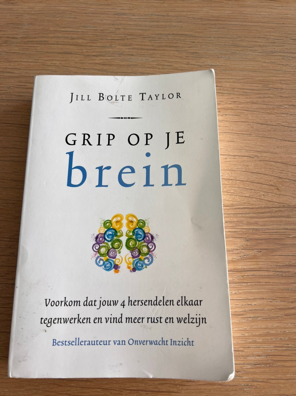 Jill Bolte Taylor - Grip op je brein, Enlèvement ou Envoi, Jill Bolte Taylor