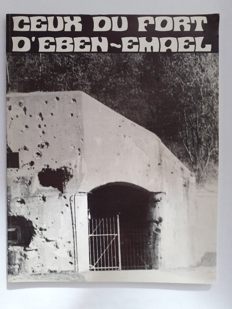 Ceux du fort d'Ében-Émael, Enlèvement, Armée de terre, Livre ou Revue