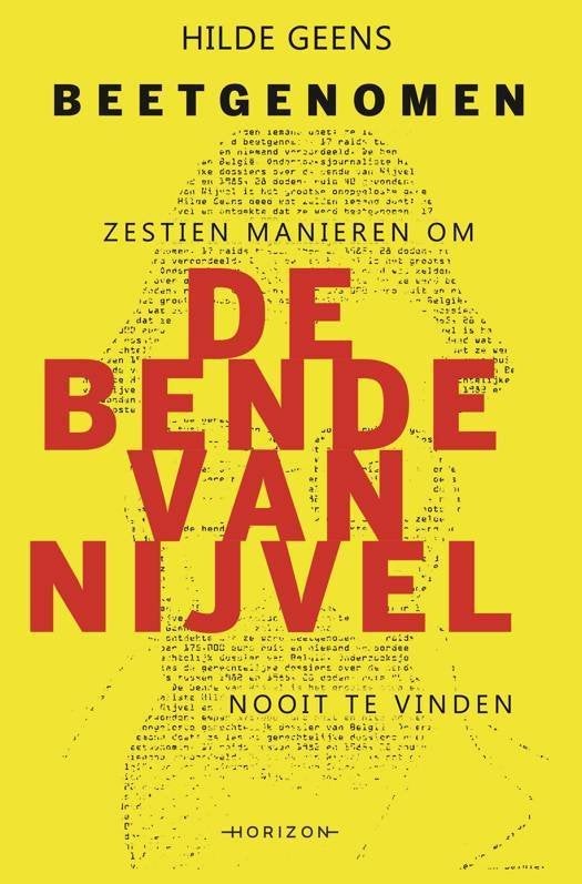 boek: beetgenomen-16 manieren om de bende van Nijvel nooit, Enlèvement ou Envoi, Comme neuf, Juridique et Droit
