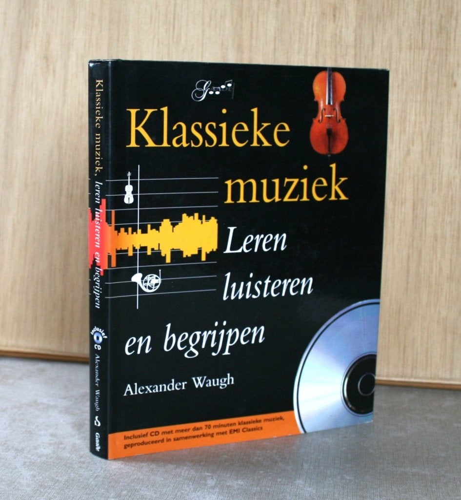 Klassieke muziek: Leren luisteren en begrijpen. + CD, Ophalen of Verzenden, Zo goed als nieuw, Genre of Stijl, Alexander Waugh