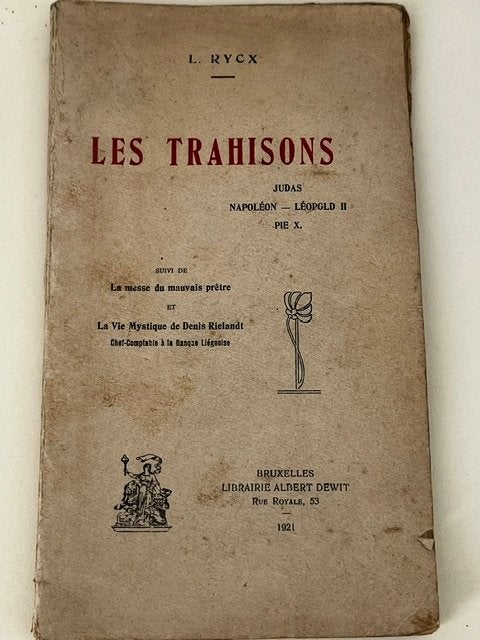 1921 Les Trahisons Napoléon Léopold II Pape Pie X L. Rycx, Enlèvement ou Envoi