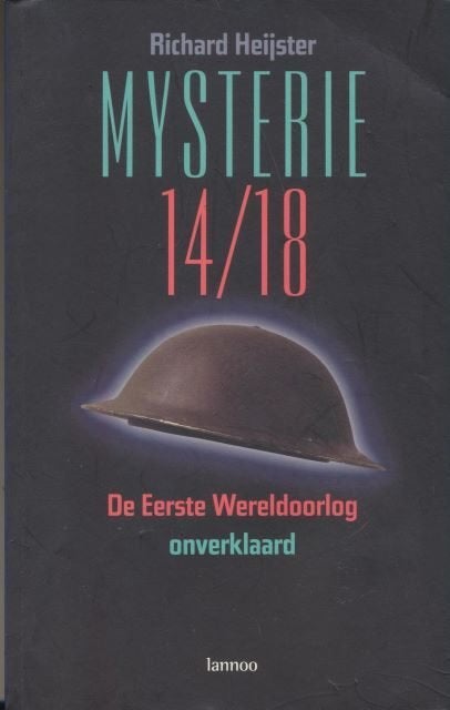 (a168) Mysterie 14/18, de Eerste Wereldoorlog, Verzenden, Gelezen