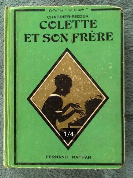 "Colette et son frère" Mme Charlotte Chabrier-Rieder (1933), Fiction, Utilisé, Mme Charlotte Chabrier-Rieder, Enlèvement ou Envoi