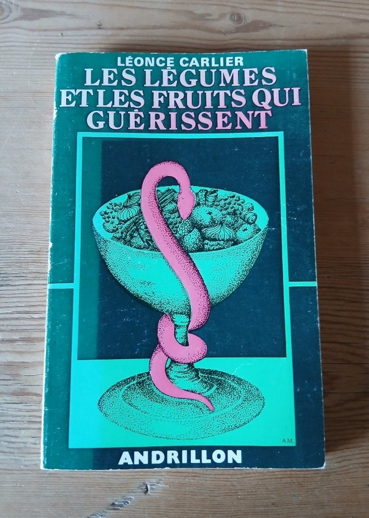 Les légumes et les fruits qui guérissent - Léonce Carlier, Enlèvement, Utilisé