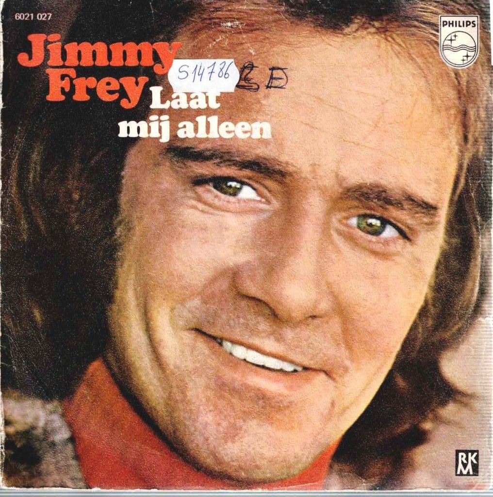 Vinyl, 7"  /  Jimmy Frey – Laat Mij Alleen, Ophalen of Verzenden, 1970 - 1979, Overige formaten