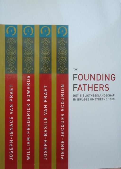 The Founding Fathers. Het bibliotheeklandschap in Brugge oms, Ophalen of Verzenden