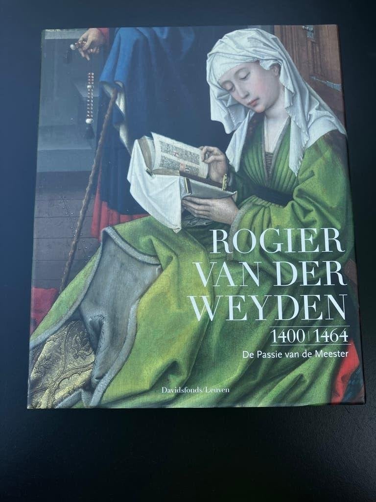 Rogier van der Weyden 1400-1464  -  Campbell Van der Stock, Ophalen