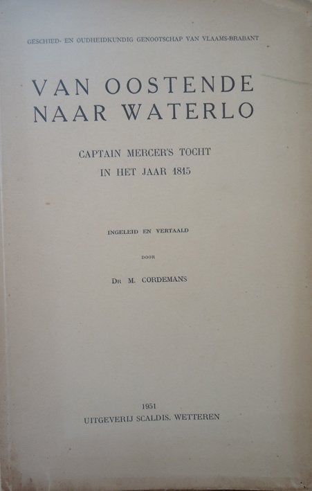 Van Oostende naar Waterloo. Captain Mercer's tocht in het ja, Enlèvement ou Envoi