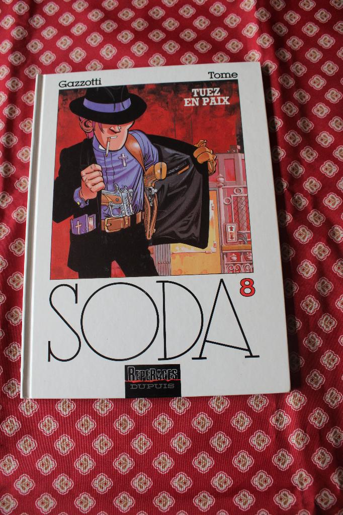 Soda - T8 - Tuez en paix - EO - 1996 - TBE, Livres, BD, Une BD, Enlèvement, Utilisé, Gazotti/Tome