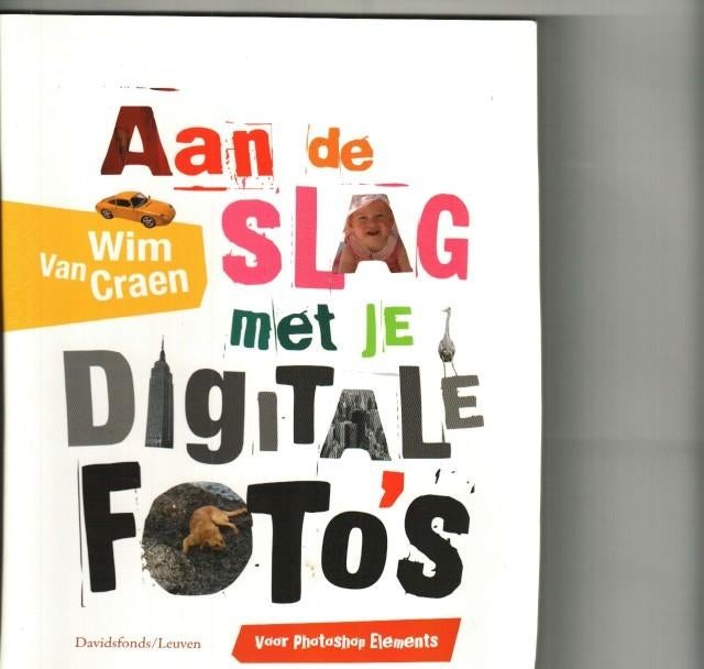 Aan de slag met je digitale fotos wim craen173 blz, Enlèvement ou Envoi, Comme neuf