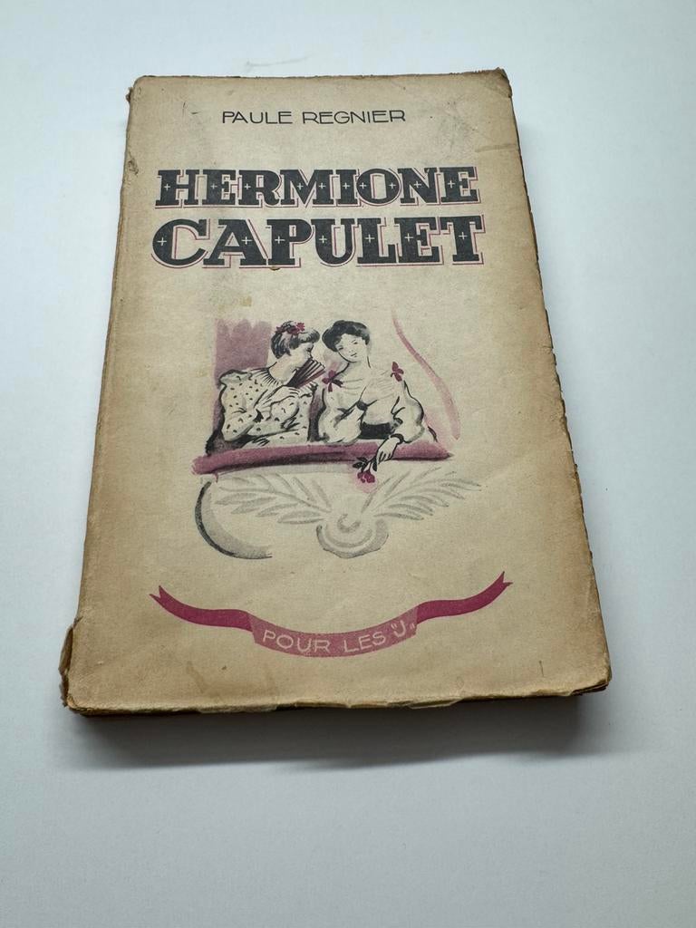Livre ancien Hermione Capulet Paule Régnier 1946 vintage, Enlèvement ou Envoi