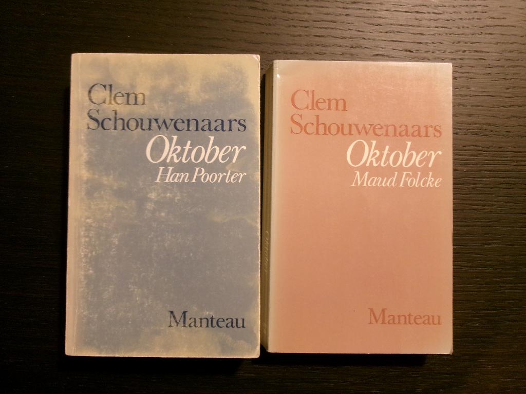 Oktober -Maud Folcke + Han Poorter- Clem Schouwenaars, Ophalen of Verzenden