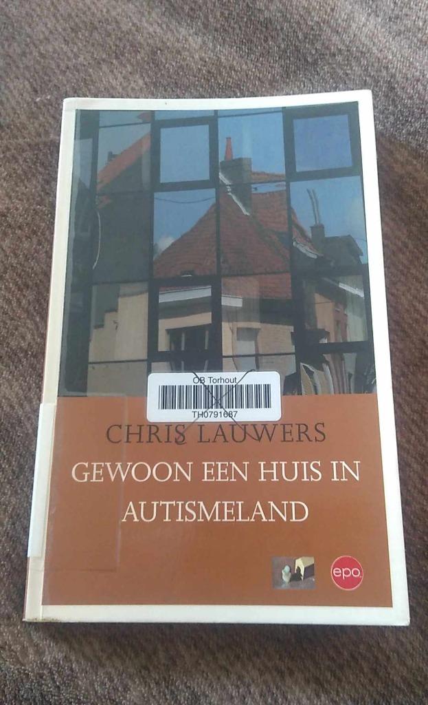 gewoon een huis in autismeland, Boeken, Ophalen of Verzenden, Chris Lauwers