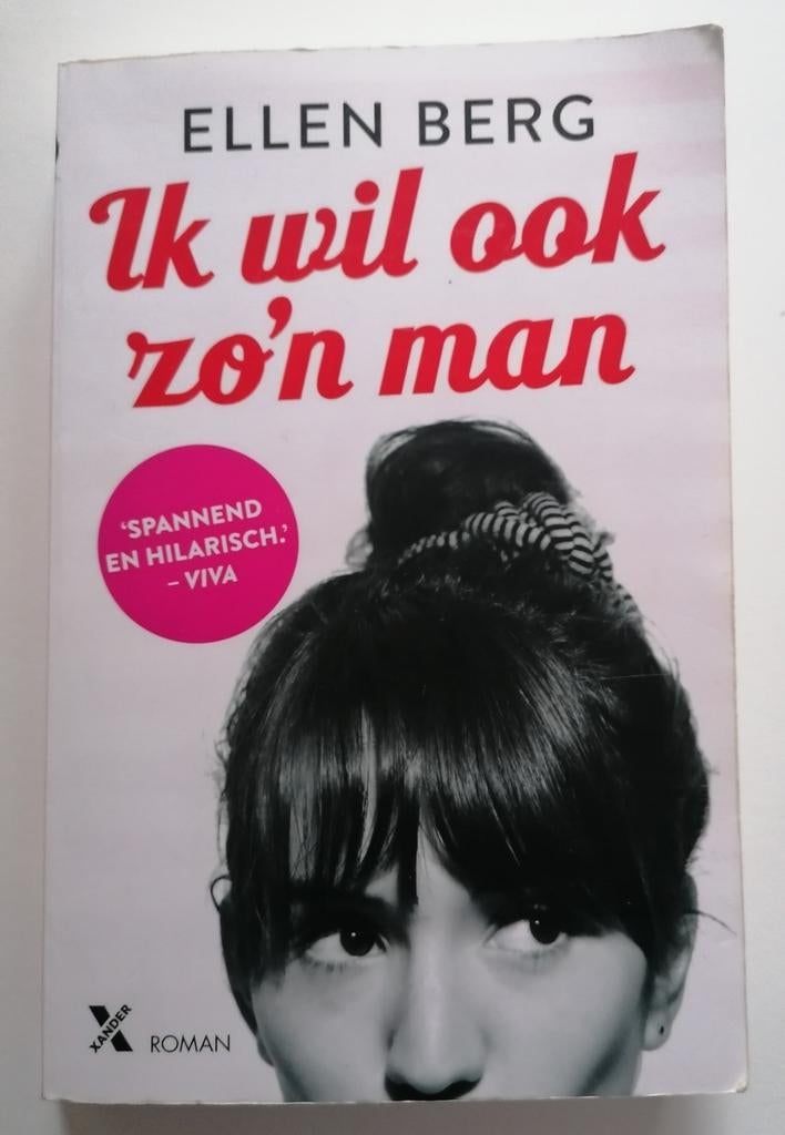 Ellen Berg - Ik wil ook zo'n man, Boeken, Ophalen of Verzenden, Zo goed als nieuw, Ellen Berg