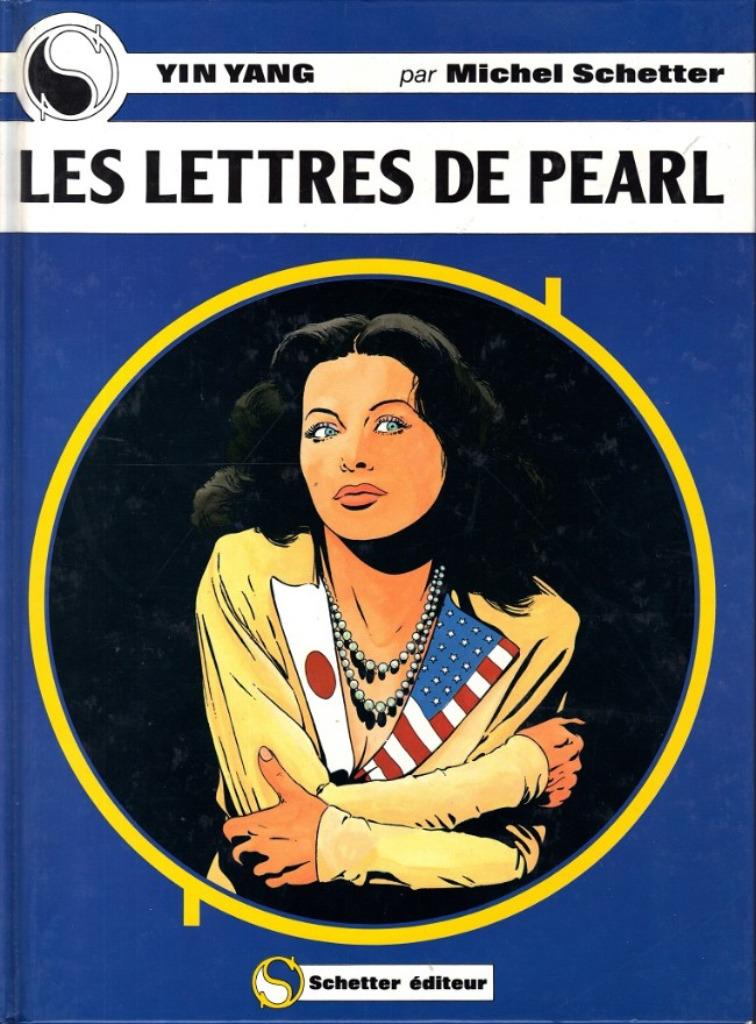 Yin Yang 1 Les lettres de Pearl Schetter EO, Boeken, Eén stripboek, Ophalen of Verzenden, Zo goed als nieuw
