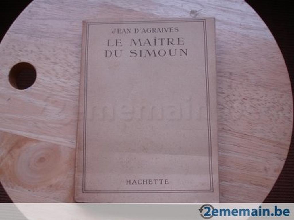 Le maître du Simoun, Jean D'Agraives, Enlèvement ou Envoi, Utilisé
